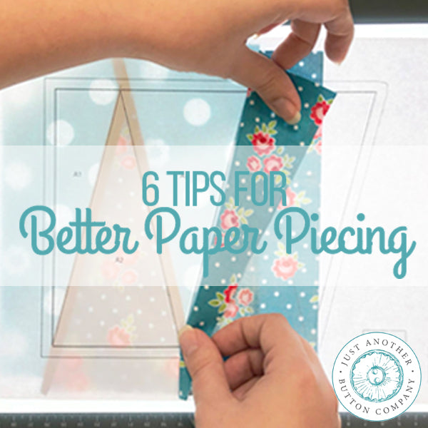6 Tips for Better Paper Piecing Results + Friendship Quilt Along: Block 2