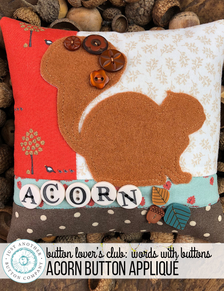 Button Lover’s Club: Words With Buttons | Acorn Button Appliqué