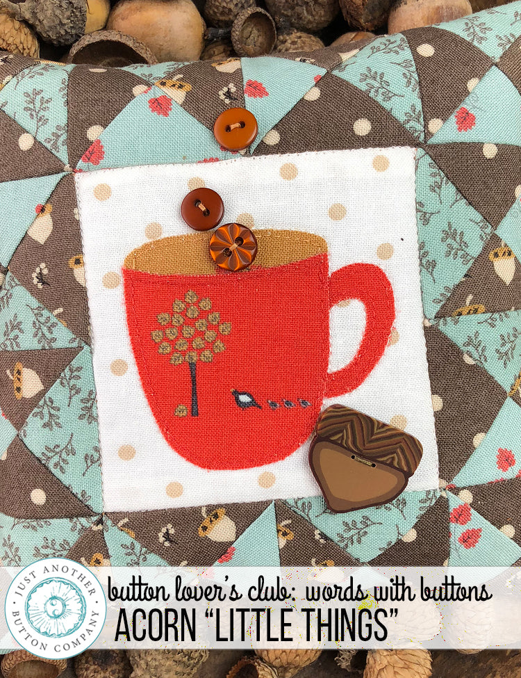 Button Lover’s Club: Words With Buttons | “Little Things” Splendid Sampler