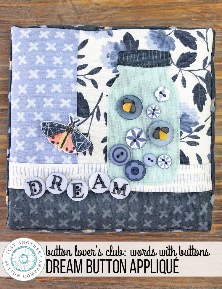 Button Lover’s Club: Words With Buttons Dream Button Appliqué