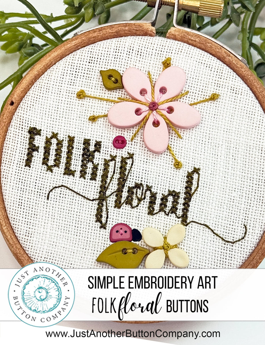 Folk Button FOLKfloral--Embroidery Art with Buttons – Just Another Button Company
