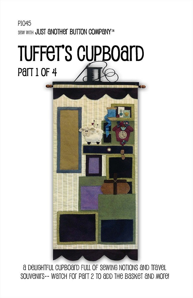 Tuffet's Cupboard Quilt - Part 1